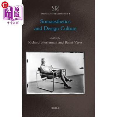 海外直订Somaesthetics and Design Culture 躯体美学与设计文化