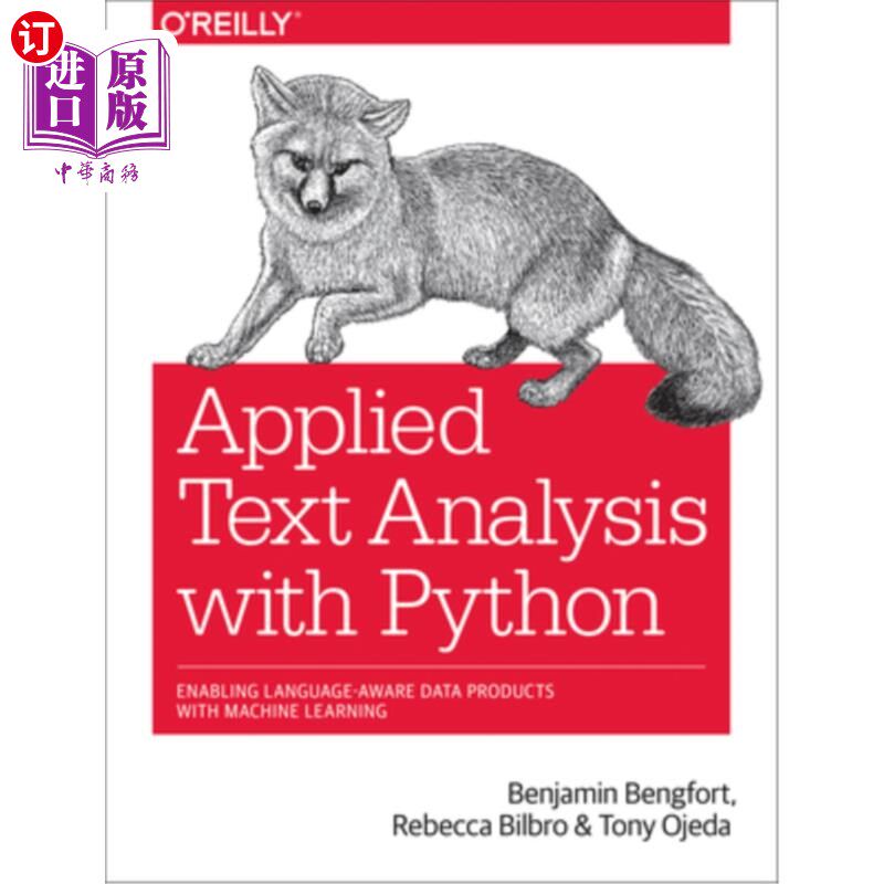 海外直订Applied Text Analysis with Python: Enabling Language-Aware Data Products with Ma 用python进行应用文本分析