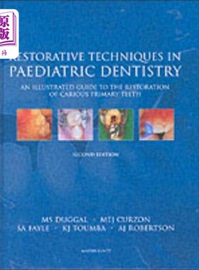 海外直订医药图书Restorative Techniques in Paediatric Dentistry 儿科牙科修复技术