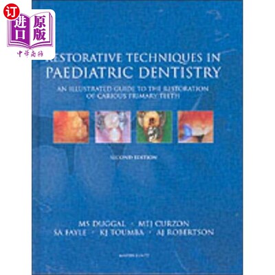 海外直订医药图书Restorative Techniques in Paediatric Dentistry 儿科牙科修复技术
