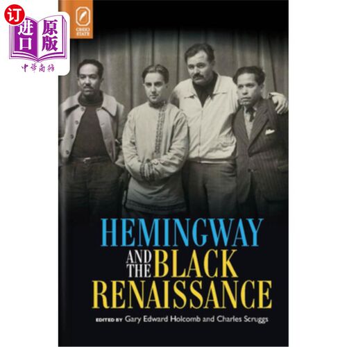 海外直订Hemingway and the Black Renaissance 海明威和黑人文艺复兴