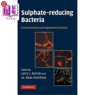 海外直订医药图书Sulphate-Reducing Bacteria: Environmental and Engineered Systems 硫酸盐还原菌：环境与工程系统
