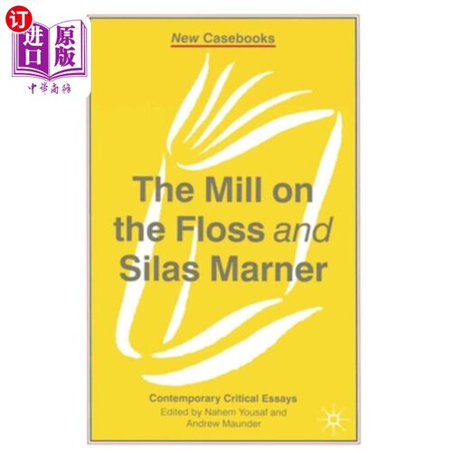 海外直订The Mill on the Floss and Silas Marner 弗洛斯河上的磨坊和西拉斯·马南