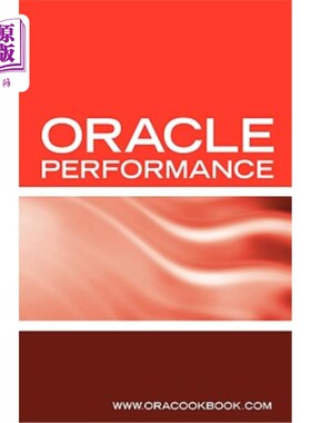 海外直订Oracle Database Performance Tuning Interview Questions, Answers and Explanations Oracle数据库性