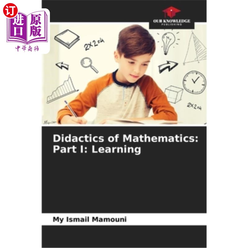 海外直订Didactics of Mathematics: Part I: Learning 数学教学法：第一部分：学习