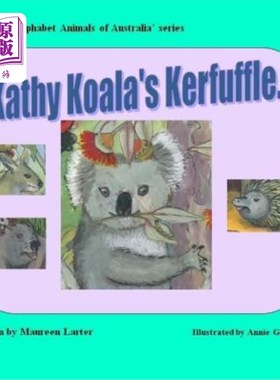 海外直订Kathy Koala's Kerfuffle 凯西考拉的混乱