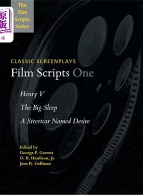 海外直订Film Scripts One: Henry V, The Big Sleep, A Streetcar Named Desire 电影剧本一:《亨利五世》、《大睡》、《欲
