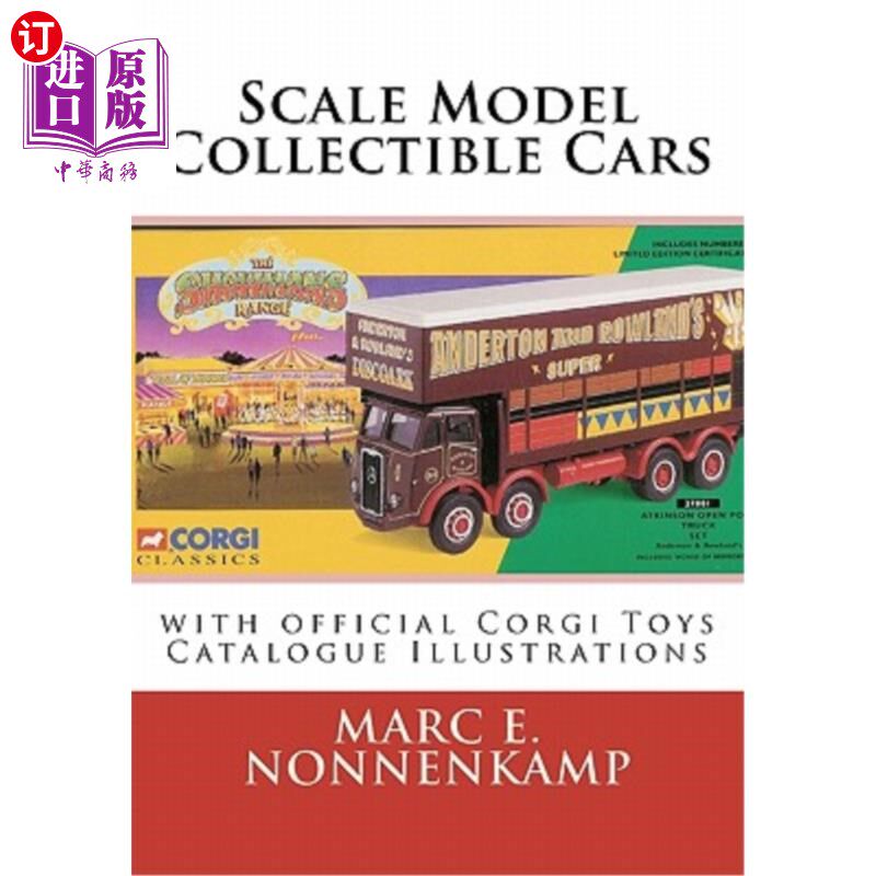 海外直订Scale Model Collectible Cars: with Selective Catalogue Histories for Matchbox, C 比例模型收藏车：具有火柴盒