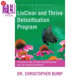Bio LivCle Detoxification Personal Guide Thrive Program Transforma 海外直订医药图书LivClear and