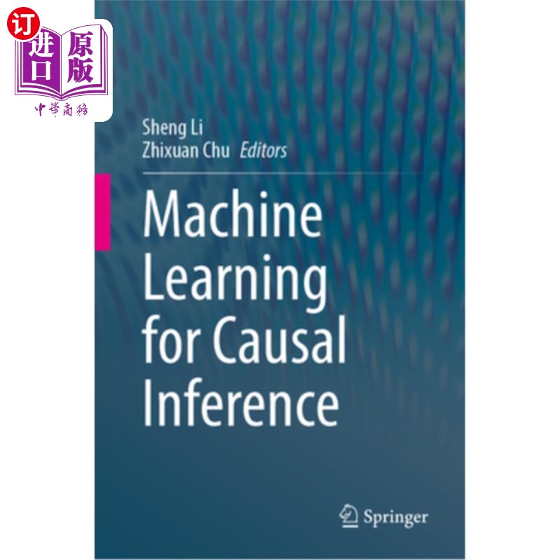 海外直订Machine Learning for Causal Inference 因果推理的机器学习