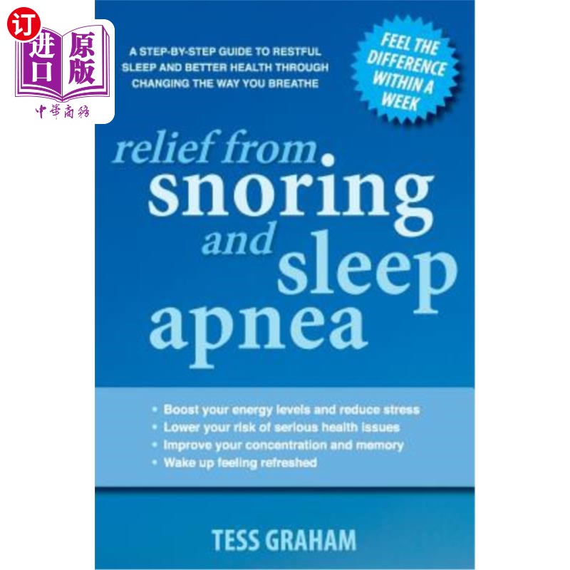 海外直订医药图书Relief from Snoring and Sleep Apnea: A step-by-step guide to restful sleep and b 从打鼾和睡眠呼吸暂