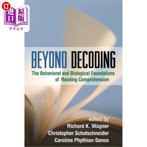 海外直订Beyond Decoding: The Behavioral and Biological Foundations of Reading Comprehens 超越解码:阅读理解的行为和