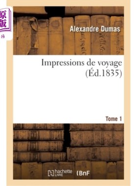 海外直订法语 Impressions de Voyage (éd.1835) 旅行印象(1835年版)