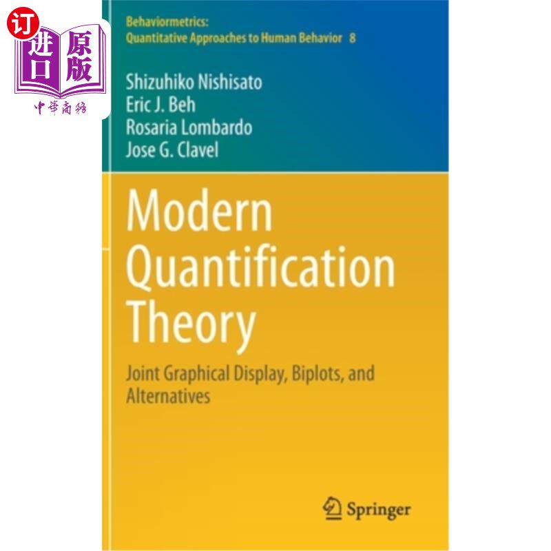 海外直订Modern Quantification Theory: Joint Graphical Display, Biplots, and Alternatives 现代量化理论:联合图形显示
