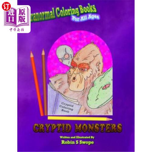 海外直订Paranormal Coloring Books: Cryptid Monsters 超自然着色书:神秘的怪物