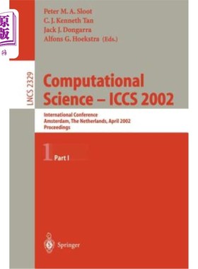 海外直订Computational Science - Iccs 2002: International Conference, Amsterdam, the Neth 计算科学- Iccs 2002