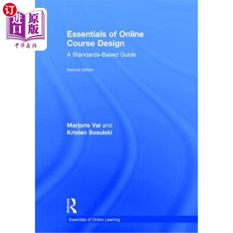 海外直订Essentials of Online Course Design: A Standards-Based Guide 课程设计要点