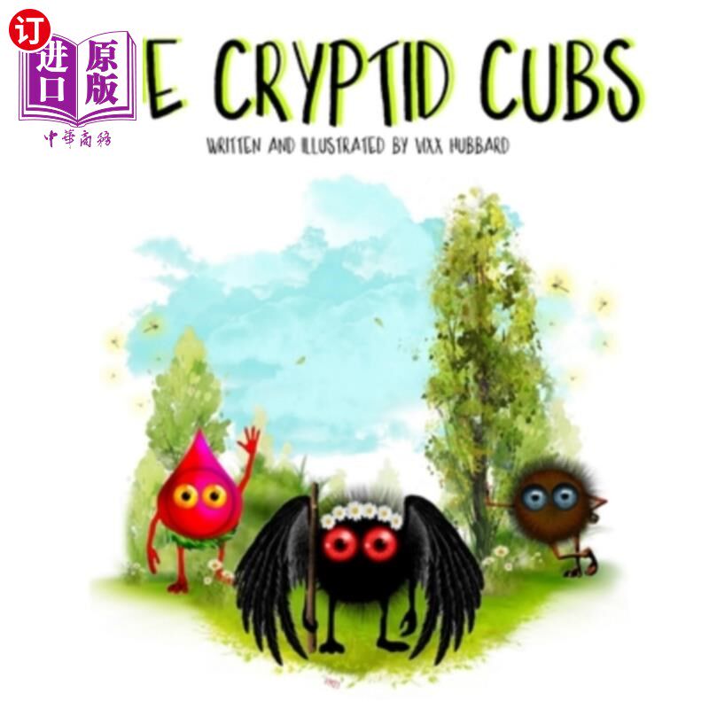 海外直订The Cryptid Cubs: Little Critters. BIG Adventures! 神秘小熊:小动物。大冒险!
