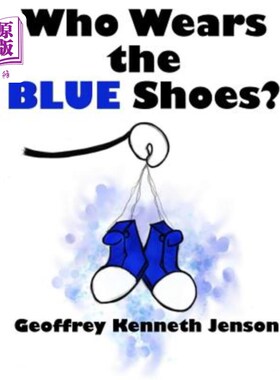 海外直订Who Wears the Blue Shoes? 谁穿蓝色的鞋子？