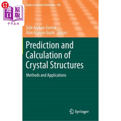 海外直订Prediction and Calculation of Crystal Structures: Methods and Applications 晶体结构的预测与计算:方法与应用