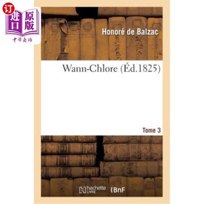 海外直订Wann-Chlore. Tome 3 Wann-Chlore .Tome 3