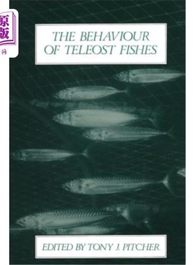 海外直订The Behaviour of Teleost Fishes 硬骨鱼类的行为