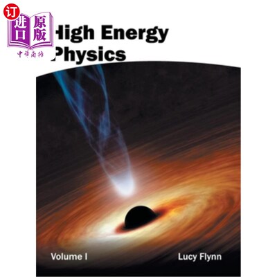 海外直订High Energy Physics: Volume I 高能物理：第一卷