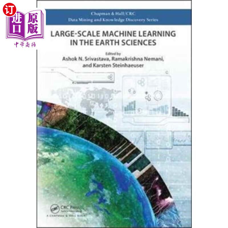 海外直订Large-Scale Machine Learning in the Earth Scienc... 地球科学中的大规模机器学习