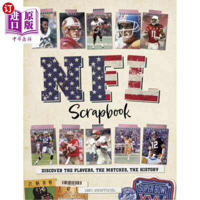 海外直订NFL Scrapbook: Discover the Players, the Matches, the History NFL剪贴簿:发现球员，比赛，历史