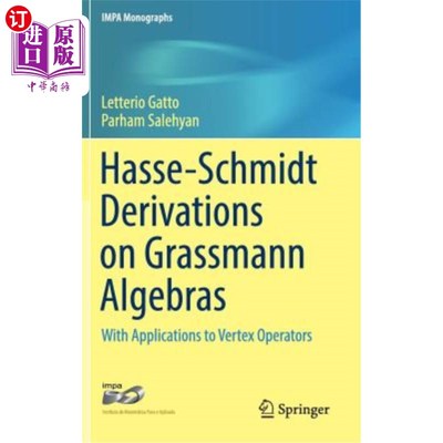 海外直订Hasse-Schmidt Derivations on Grassmann Algebras: With Applications to Vertex Ope