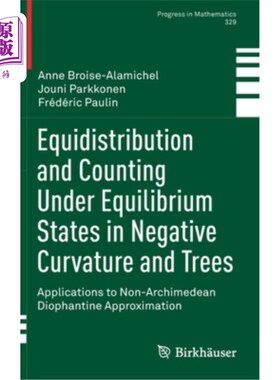 海外直订Equidistribution and Counting Under Equilibrium States in Negative Curvature and 负曲率和树平衡态下的均匀分