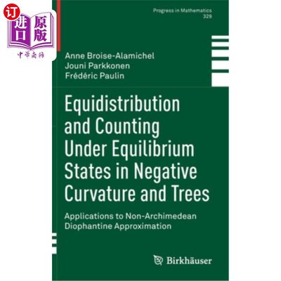 海外直订Equidistribution and Counting Under Equilibrium States in Negative Curvature and 负曲率和树平衡态下的均匀分