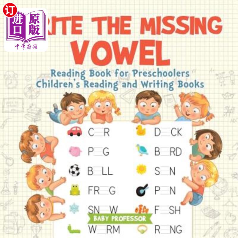 海外直订Write the Missing Vowel: Reading Book for Preschoolers Children's Reading and Wr 写下缺失的元音：为学龄前儿
