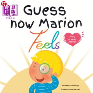 海外直订医药图书Guess How Marion Feels: Story of Naming Feelings 猜猜玛丽恩的感受