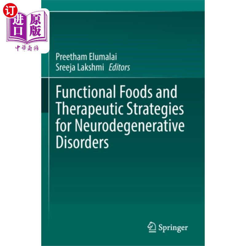海外直订医药图书Functional Foods and Therapeutic Strategies for ... 功能食品与神经退行性疾病的治疗策略