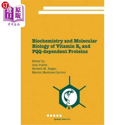 海外直订医药图书Biochemistry and Molecular Biology of Vitamin B6 and Pqq-Dependent Proteins 维生素B6和pqq依赖蛋白的