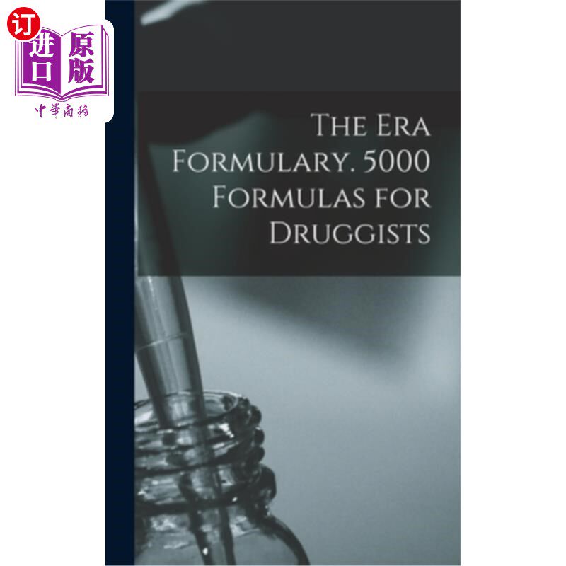 海外直订医药图书The Era Formulary. 5000 Formulas for Druggists 《时代处方集》，5000个药剂师处方