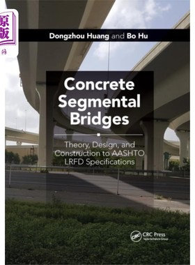 海外直订Concrete Segmental Bridges 混凝土节段桥