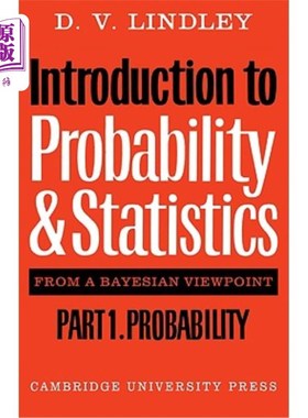 海外直订Introduction to Probability and Statistics from a Bayesian Viewpoint, Part 1, Pr 从贝叶斯观点介绍概率和统计学，