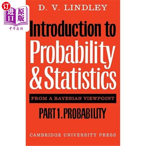 海外直订Introduction to Probability and Statistics from a Bayesian Viewpoint, Part 1, Pr 从贝叶斯观点介绍概率和统计学，