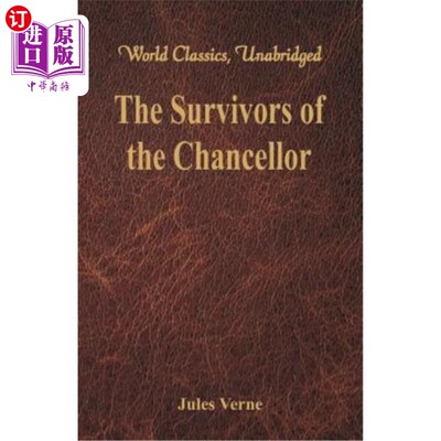 海外直订The Survivors of the Chancellor: (World Classics, Unabridged) 议长的幸存者：（世界经典，未删节）