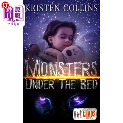 海外直订Monsters Under The Bed: Children of Chaos Series 《床下怪物:混乱之子》系列