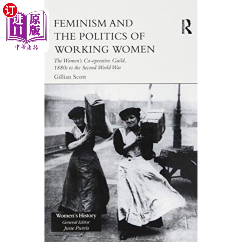 海外直订Feminism, Femininity and the Politics of Working... 女权主义和职业妇女的政治