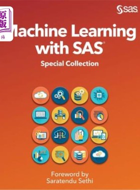 海外直订Machine Learning with SAS: Special Collection 机器学习与SAS:特殊集合