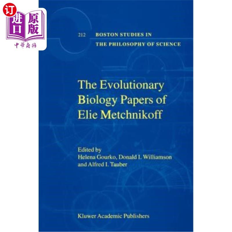 海外直订The Evolutionary Biology Papers of Elie Metchnikoff 埃利·梅特奇尼科夫的进化生物学论文