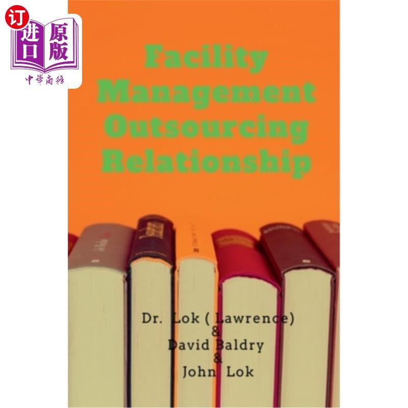 海外直订Facility Management Outsourcing Relationship 设施管理外包关系