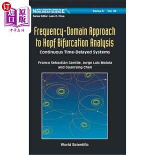 海外直订Frequency-Domain Approach to Hopf Bifurcation Analysis: Continuous Time-Delayed  连续时滞系统Hopf分岔分析的