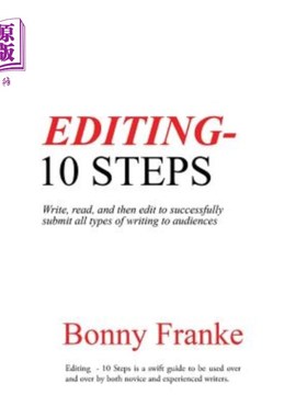 海外直订Editing - 10 Steps: Write, Read, and Then Edit to Successfully Submit All Types  编辑-10个步骤：写入、读取