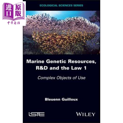现货 海洋遗传资源 研发与法律 1 Marine Genetic Resources, R&D And The Law 1 英文原版 Bleuenn Guilloux【中商原版】wiley