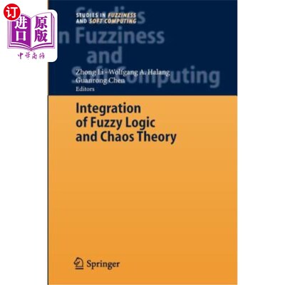 海外直订Integration of Fuzzy Logic and Chaos Theory 模糊逻辑与混沌理论的整合